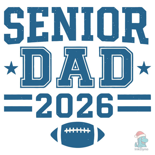 Senior Dad 2026 Football Pride - DTF Transfer