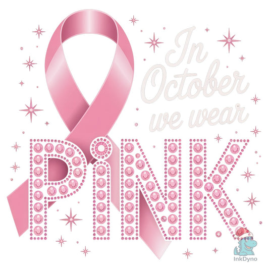In October We Wear Pink Rhinestones - DTF Transfer