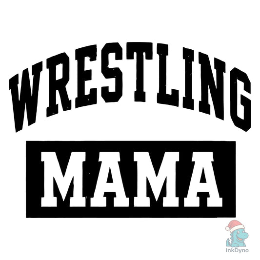 Wrestling Mama Varsity Design - DTF Transfer
