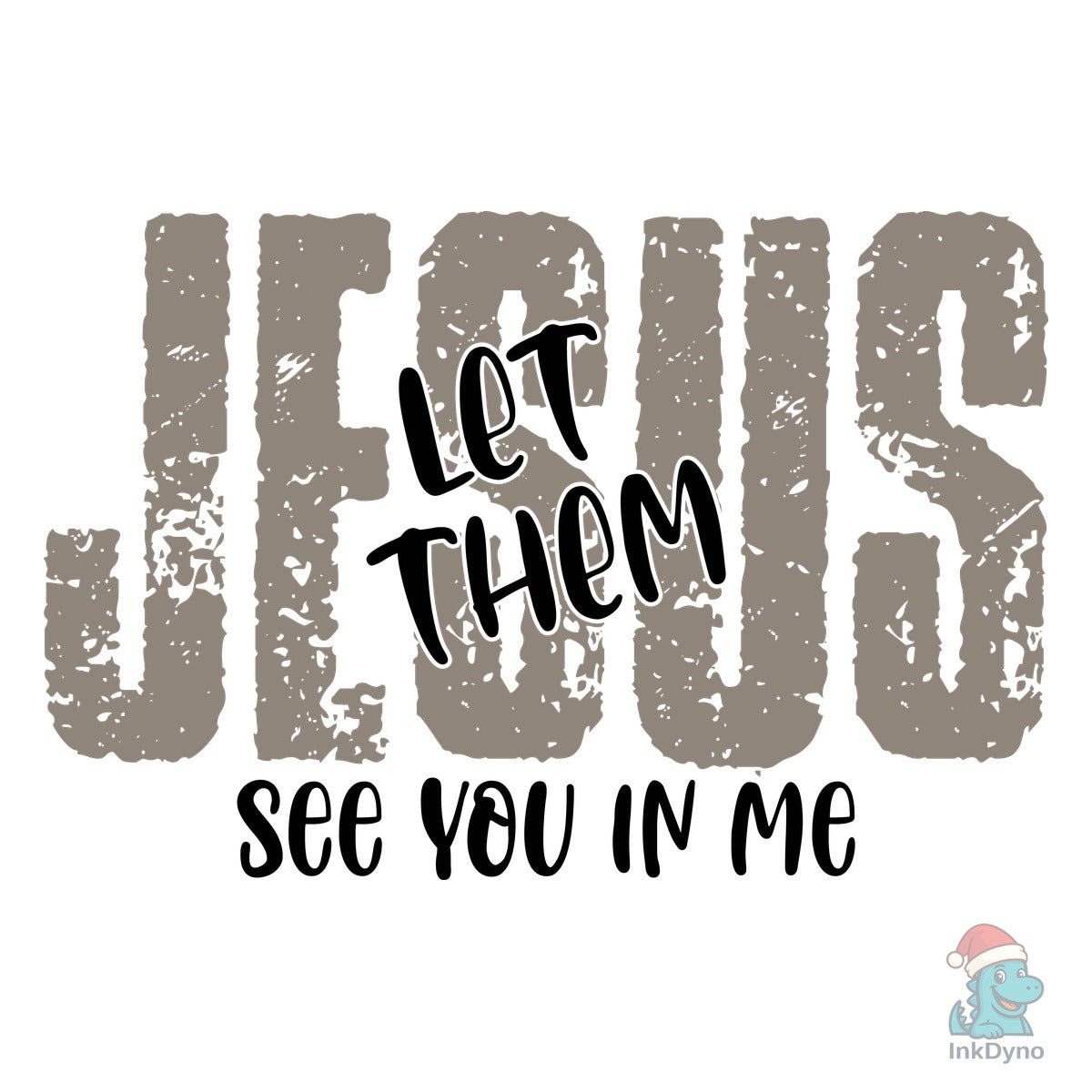 Let Them See You In Me