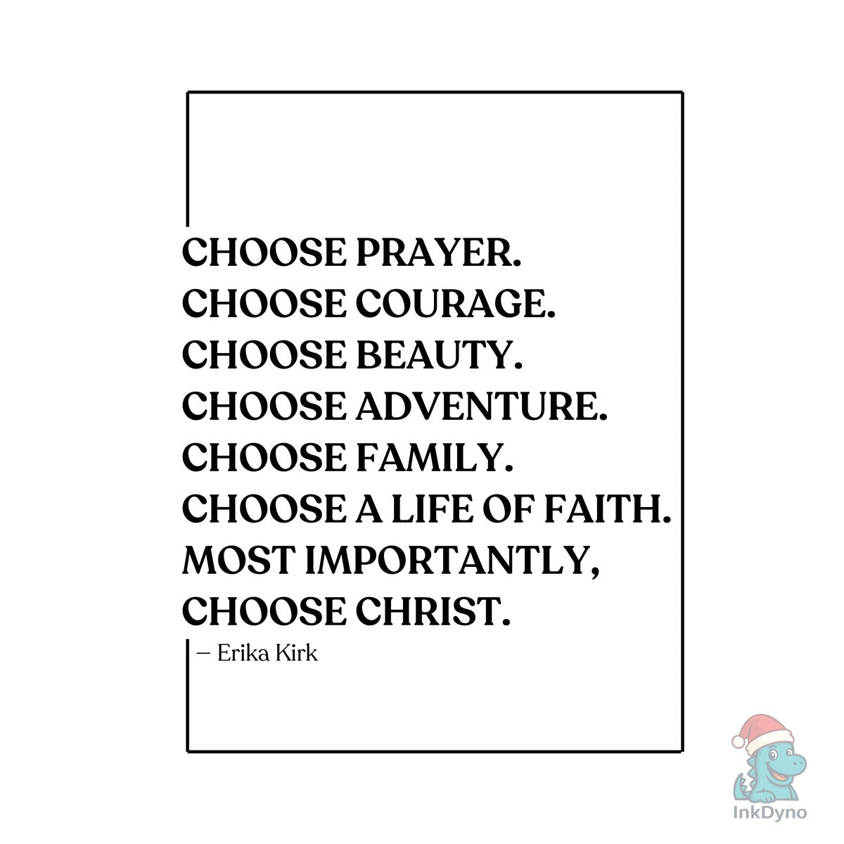 Choose Christ Quote Erika Kirk Charlie