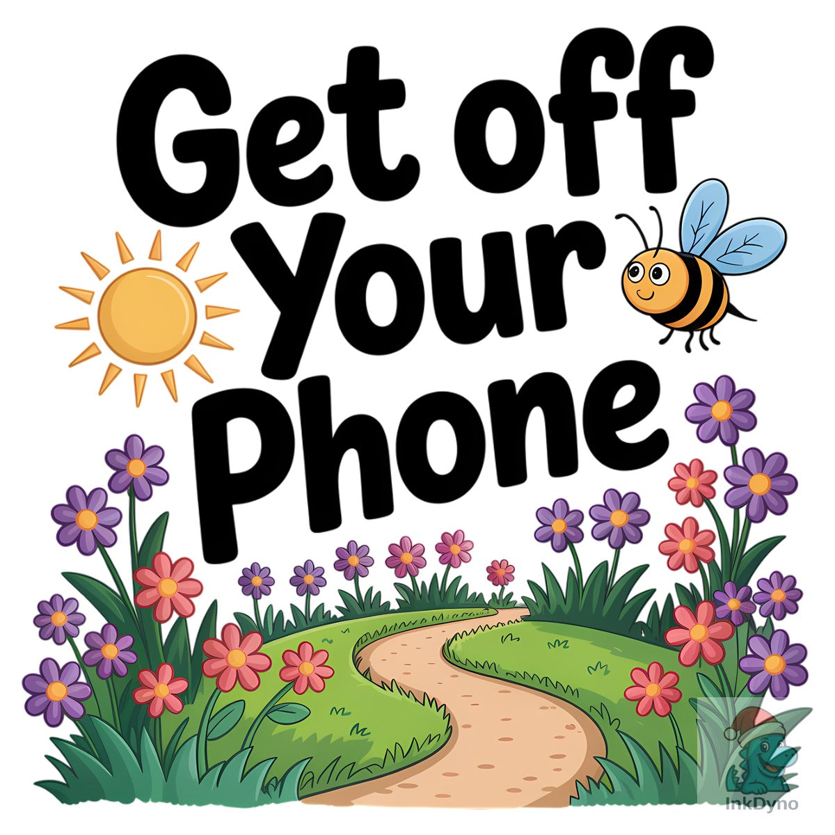 Get off Your Phone