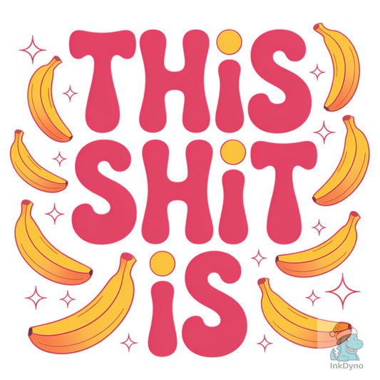 Banana Chaos Funny Quote - DTF Transfer
