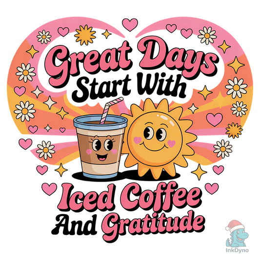 Happy Iced Coffee Gratitude - DTF Transfer