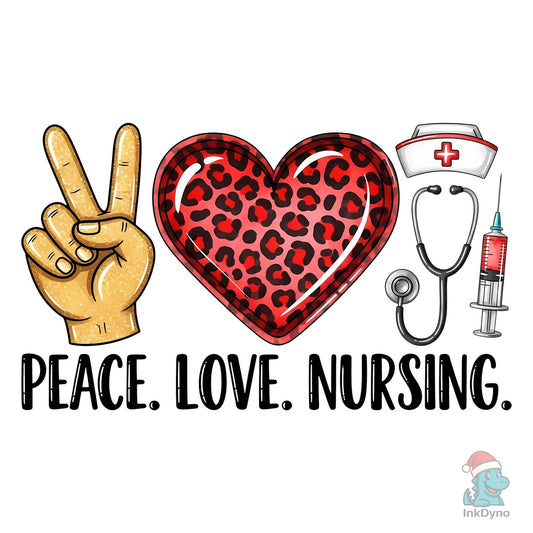 Peace Love Nursing Sublimation - DTF Transfer