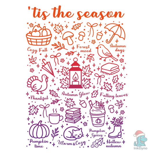 Tis the Season Autumn Design - DTF Transfer
