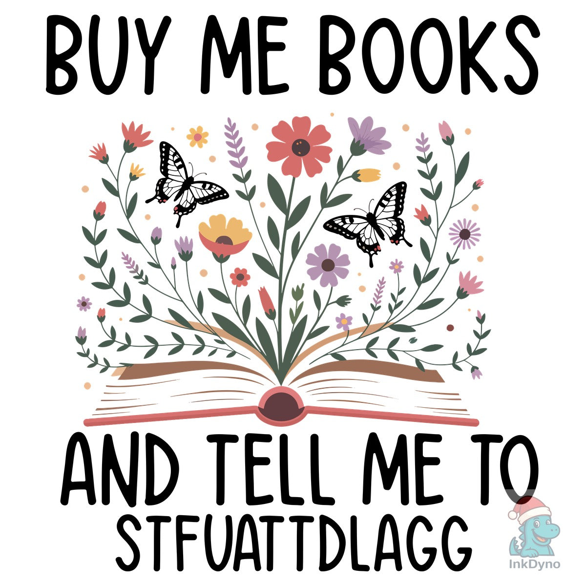 Buy Me Books and Tell Me to STFUATTDLAGG