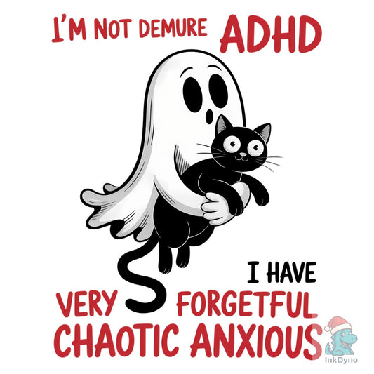 Spooky Ghost - Funny ADHD Quote - DTF Transfer