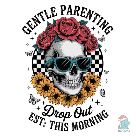 Gentle Parenting Dropout Skull - DTF Transfer