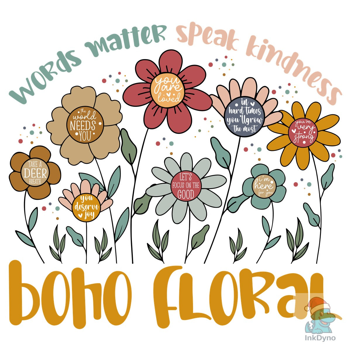 Words Matter Speak Kindness Boho Floral