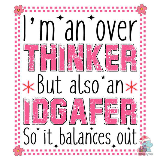 Funny Anxiety Snarky Sarcastic - DTF Transfer
