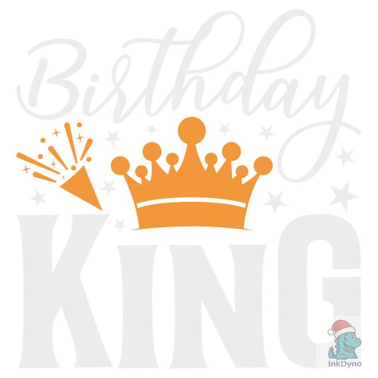 Birthday King Birthday Quote Design - DTF Transfer