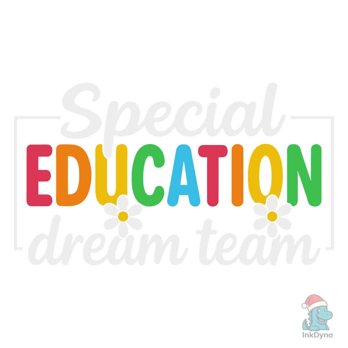 Special Education Dream Team