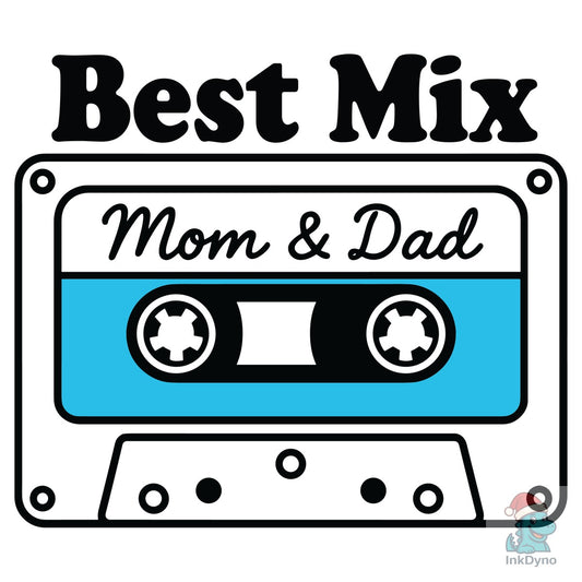 Best Mix Mom and Dad Onesie Baby Quote - DTF Transfer