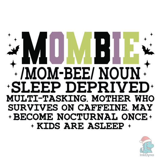 Mombie Funny Mom Halloween - DTF Transfer