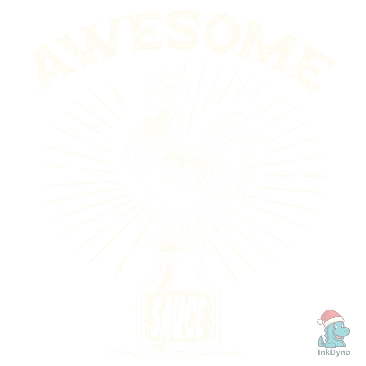 Awesome Sauce Rooster Shirt