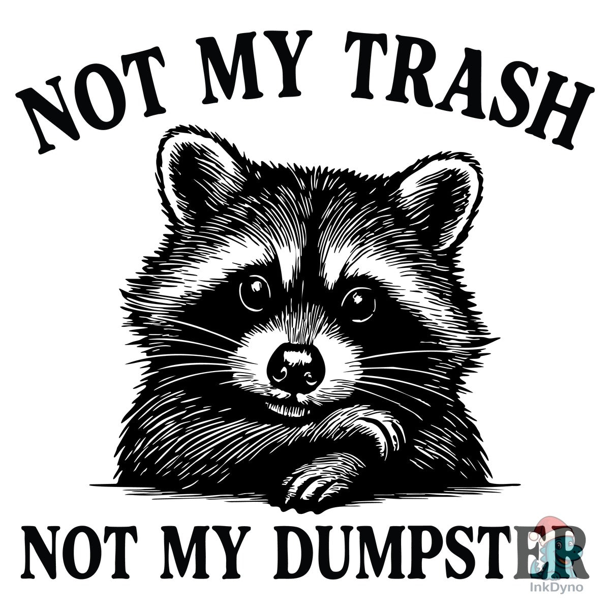 Retro Raccoon Not My Trash