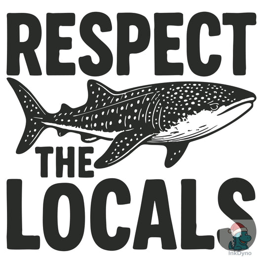 Respect the Locals Whale Shark Summer - DTF Transfer