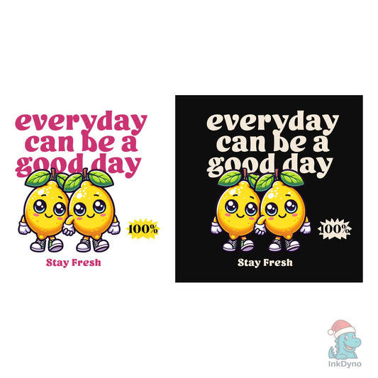 Cute Lemon Stay Fresh Quote - DTF Transfer