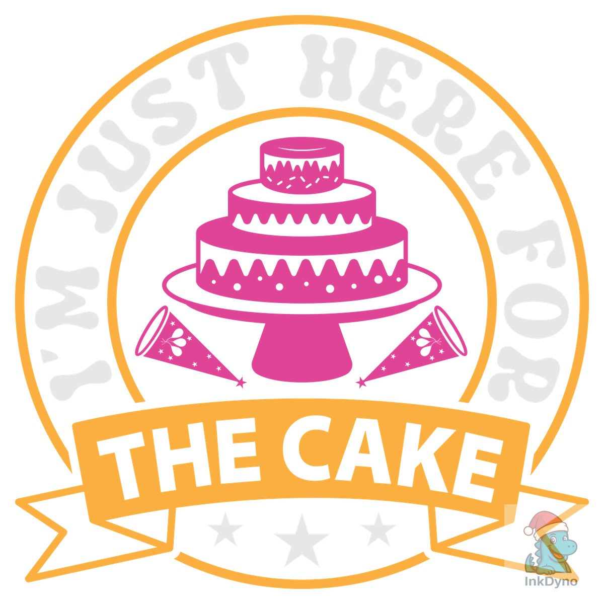 Im Just Here for the Cake File Quote