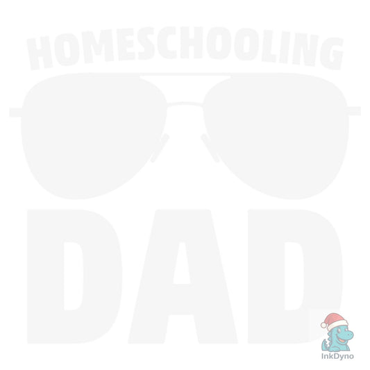 Fathers Day Homeschooling Dad Shirt - DTF Transfer