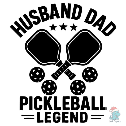 Husband Dad Pickleball Legend - DTF Transfer