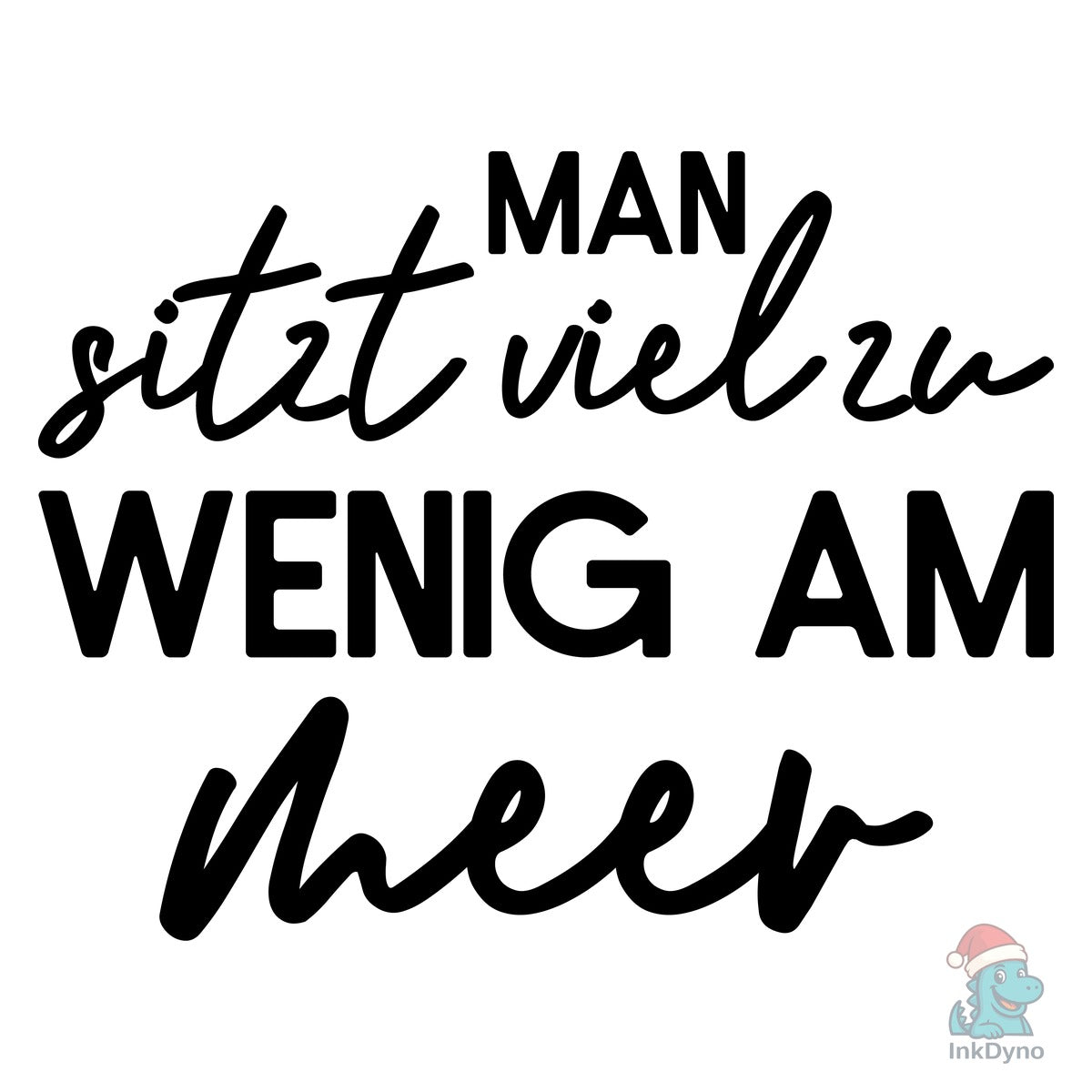 Man Sitzt Viel Zu Wenig Am Meer