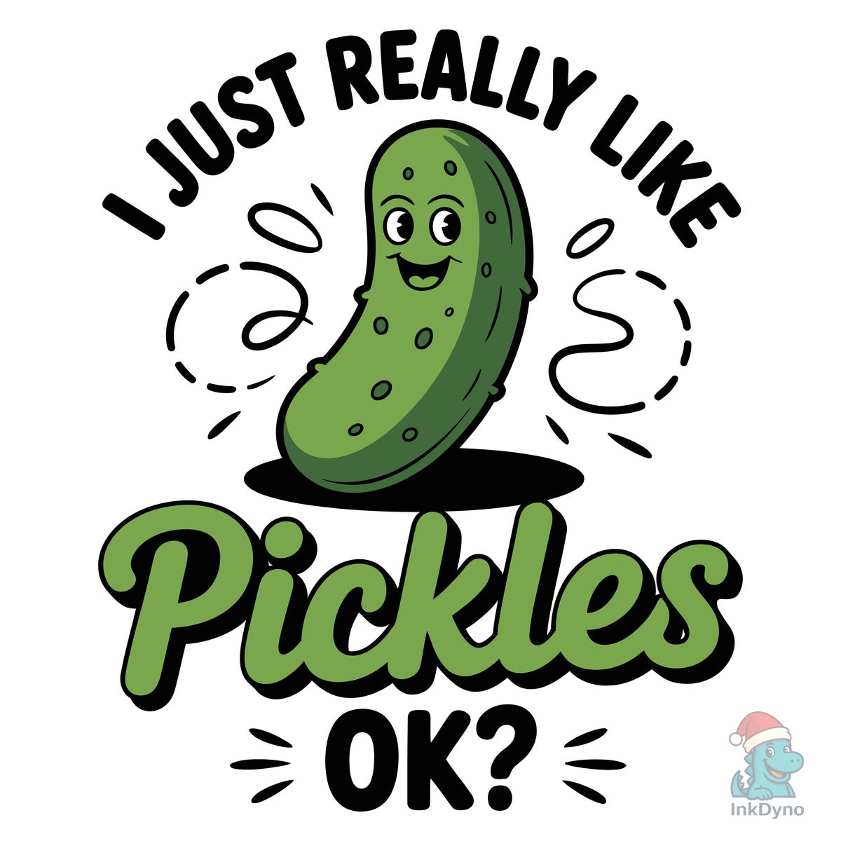 I Just Really Like Pickles Funny T-Shirt
