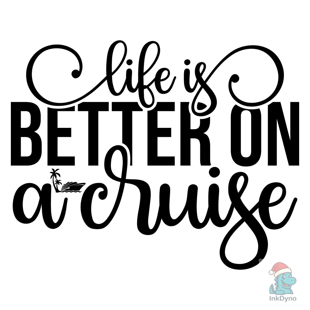 Life is Better on a Cruise