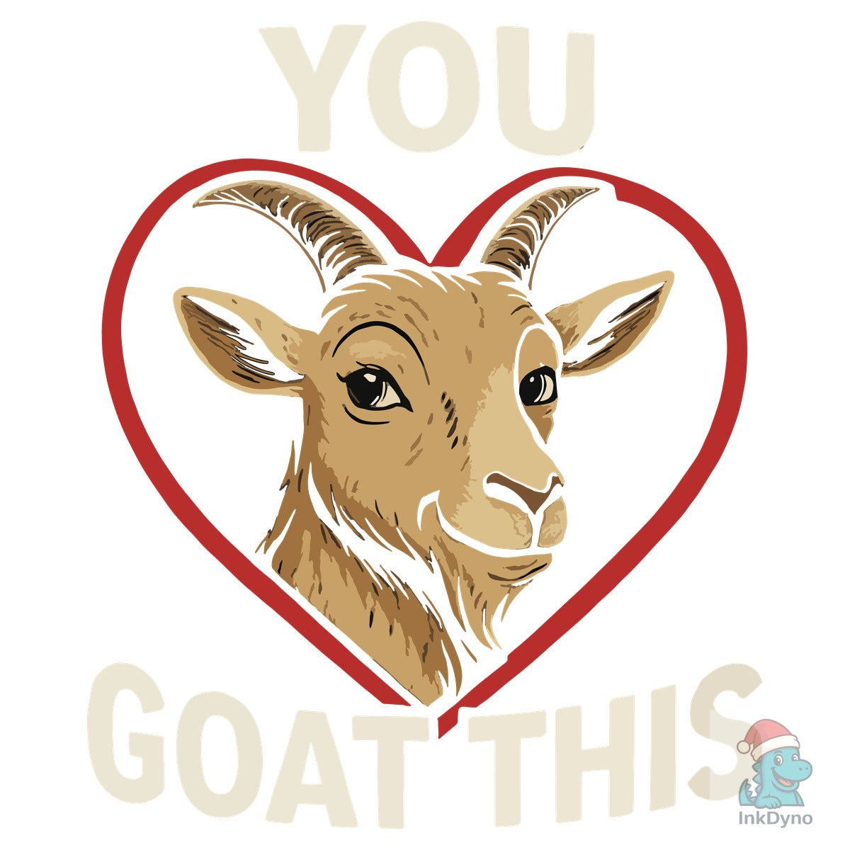 This Cute Inspirational Goat T-Shirt