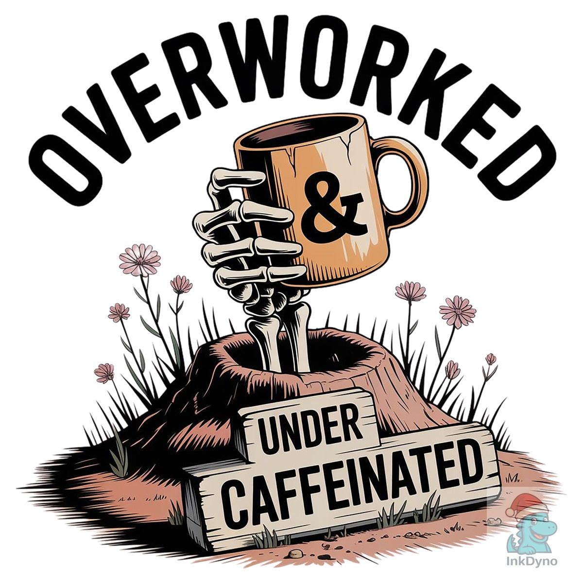 Overworked & Undercaffeinated T-Shirt