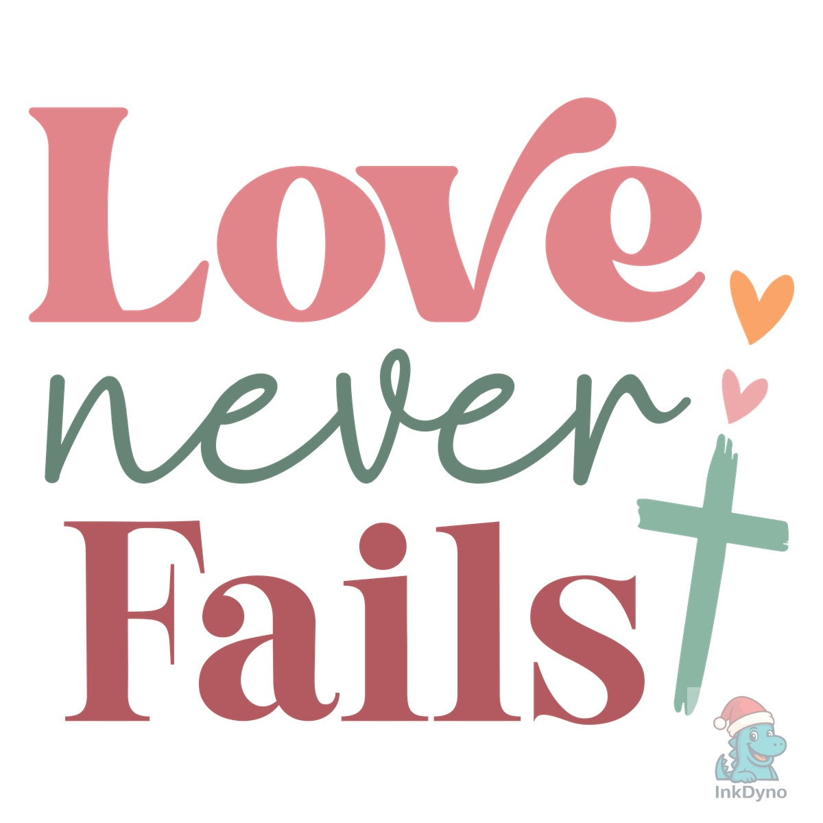 Love Never Fails Bible Verse