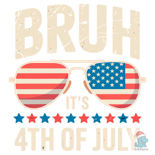 Bruh It's 4th of July 4th of July - DTF Transfer