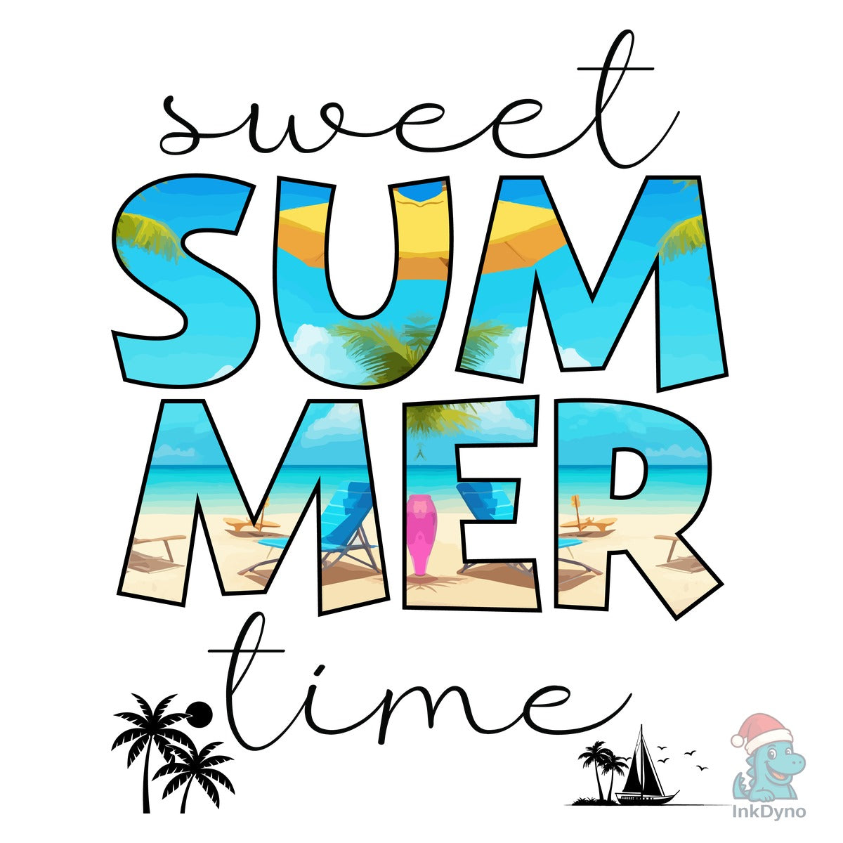 Sweet Summer Time Sublimation