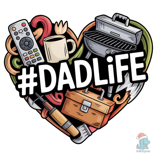#DADLIFE Heart Fathers Day - DTF Transfer