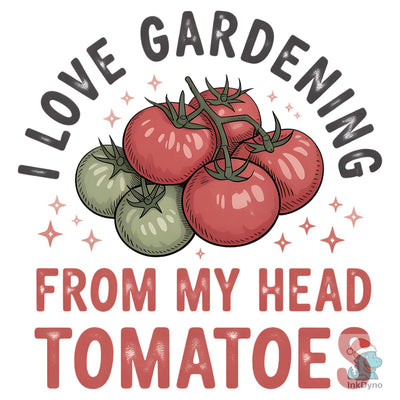 "from My Head Tomat Funny Gardening