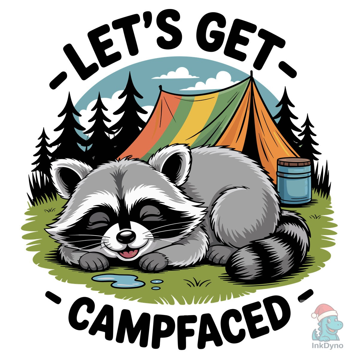 Let's Get Campfaced Camping Raccoon