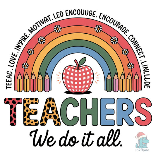 Teach Love Inspire Rainbow Apple - DTF Transfer
