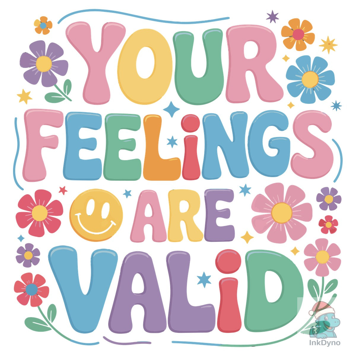 Your Feelings Are Valid