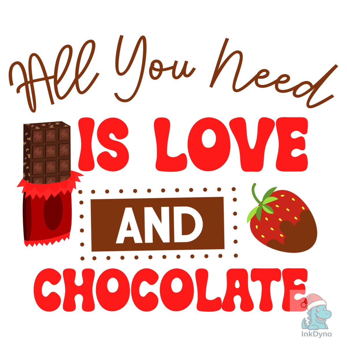 All You Need is Love and Chocolate