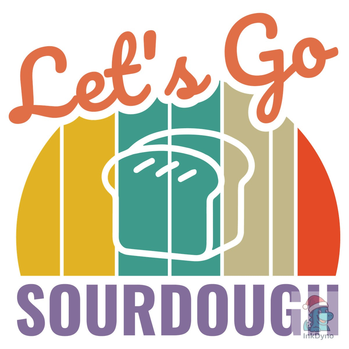 Let's Go Sourdough
