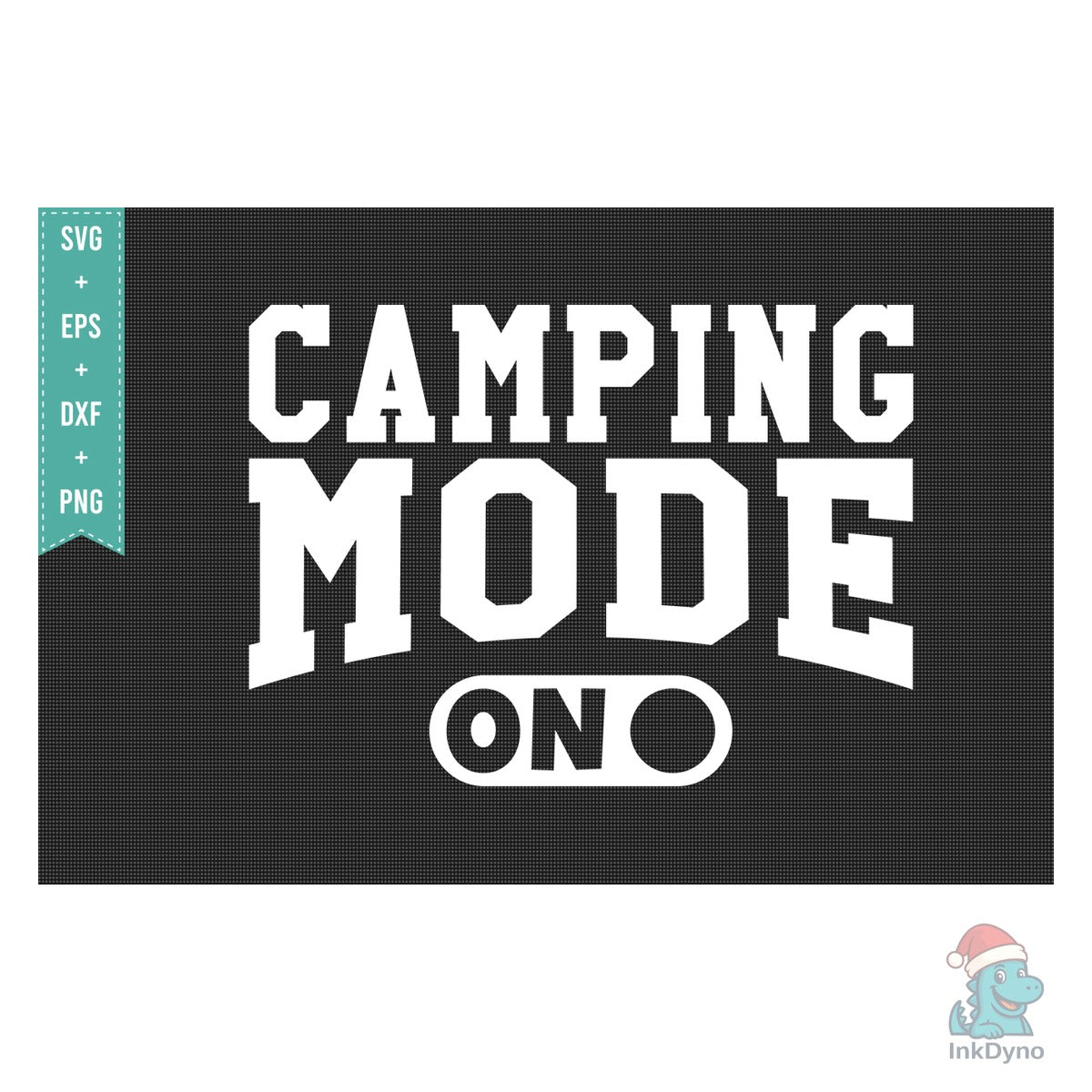 Camping Mode on