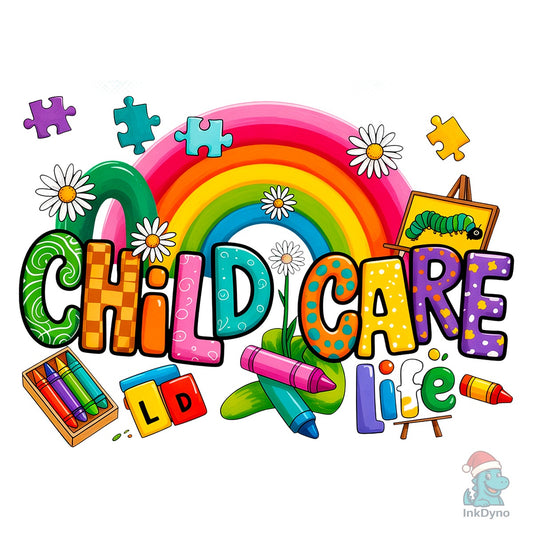 Childcare Life Sublimation Design - DTF Transfer