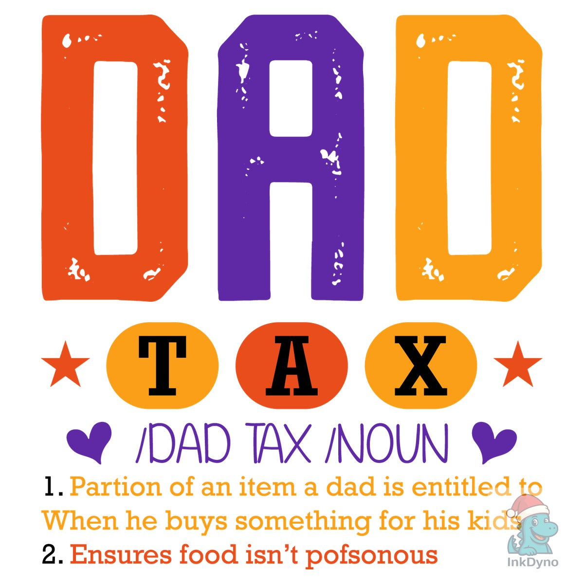 Funny Dad Tax Noun Fathers Day