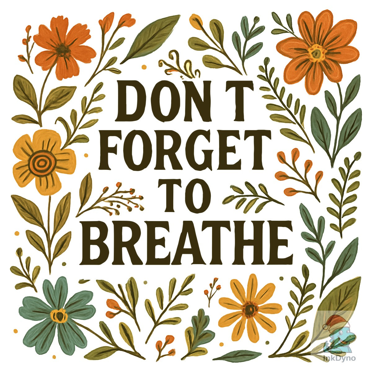 Don't Forget to Breathe Inspirational