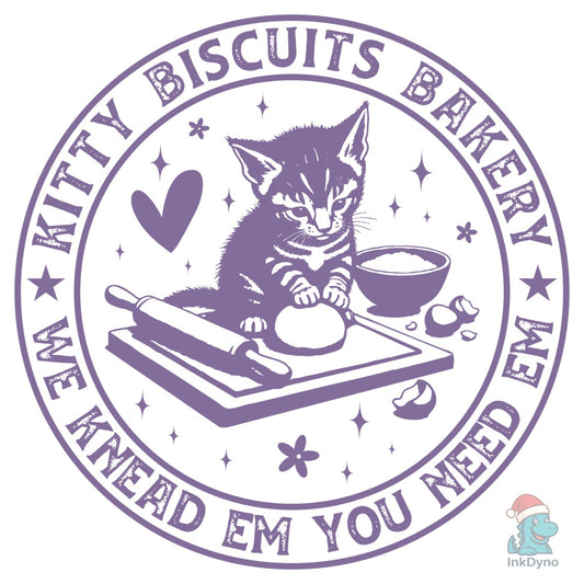 Kitty Biscuits We Knead Em You Need Em - DTF Transfer