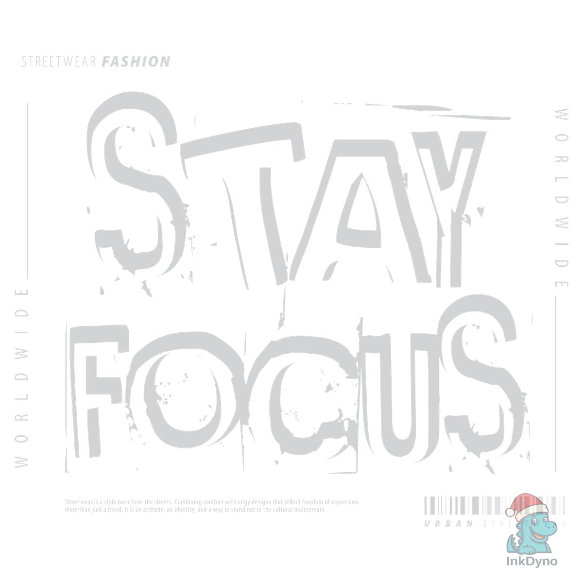 STAY FOCUS STREETWEAR DESIGN