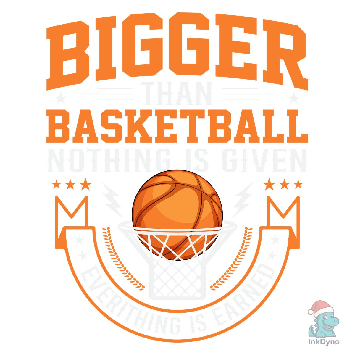 Bigger Than Basketball Nothing is Given