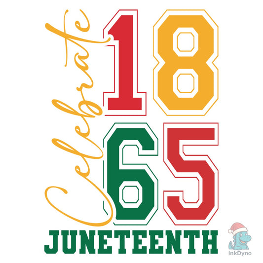 Celebrate Juneteenth Juneteenth - DTF Transfer