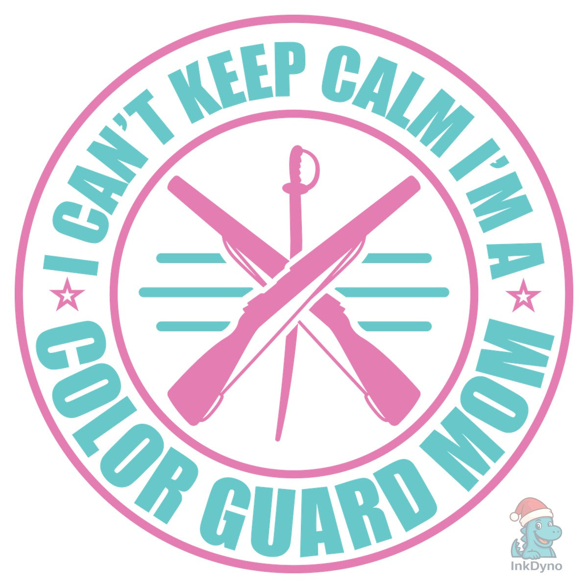 I Cant Keep Calm Im a Color Guard Mom